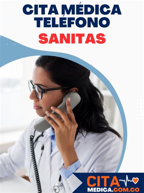 numero telefono citas sanitas|Citas EPS Sanitas por teléfono 